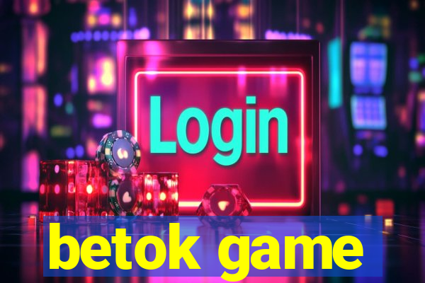 betok game